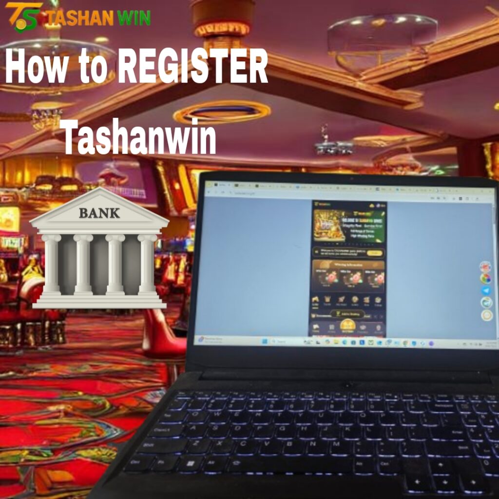 how to register tashanwin
